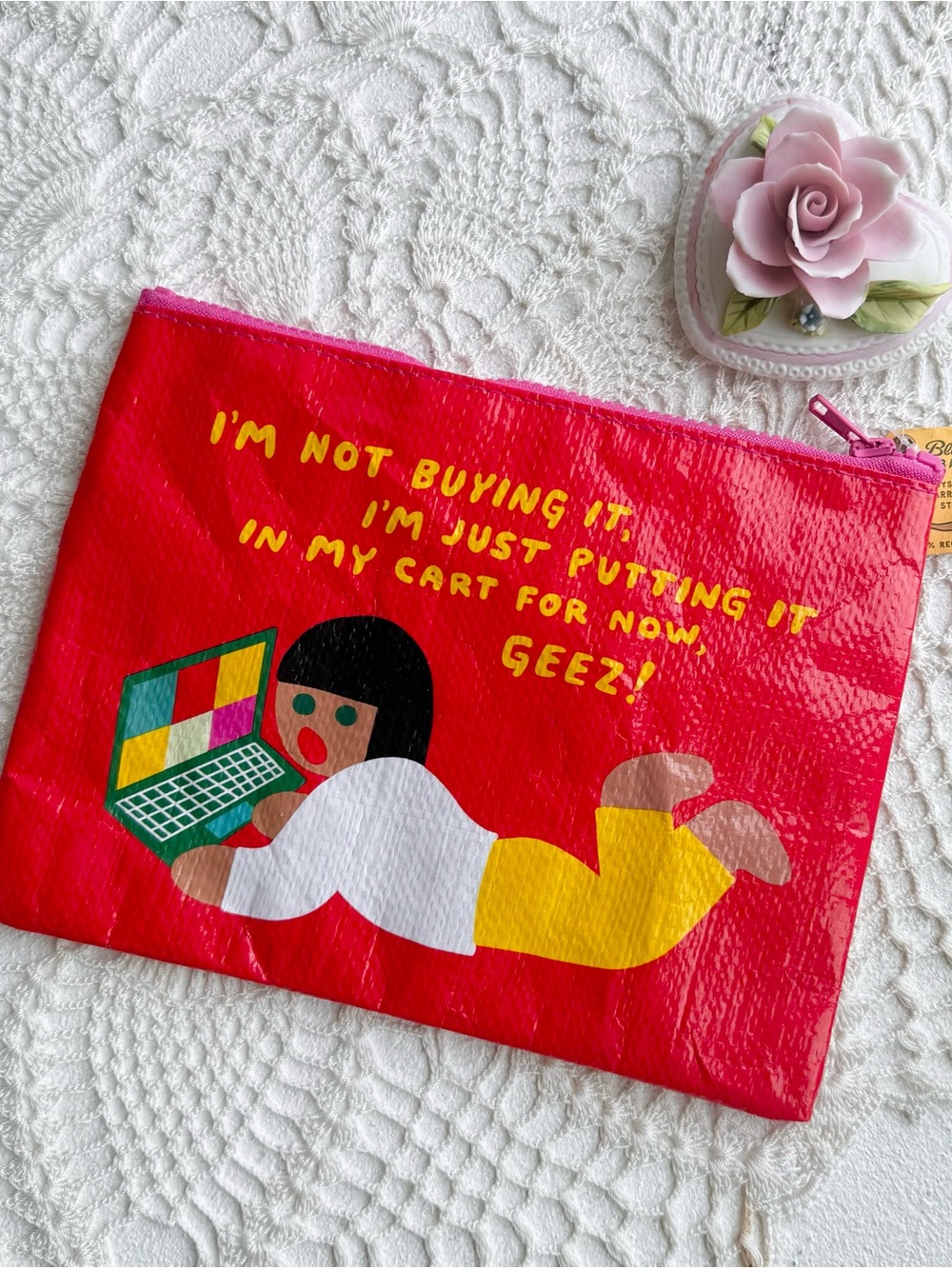Blue Q “I’m Not Buying It, I’m Just Putting It In My Cart For Now, Geez!”  Pouch